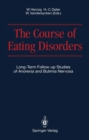 Image for Course of Eating Disorders: Long-Term Follow-up Studies of Anorexia and Bulimia Nervosa