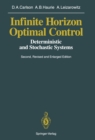 Image for Infinite Horizon Optimal Control: Deterministic and Stochastic Systems