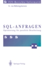 Image for SQL-Anfragen: Optimierung fur parallele Bearbeitung
