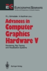 Image for Advances in Computer Graphics Hardware V: Rendering, Ray Tracing and Visualization Systems