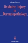 Image for Oxidative Injury in Dermatopathology