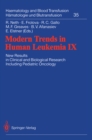 Image for Modern Trends in Human Leukemia IX: New Results in Clinical and Biological Research Including Pediatric Oncology