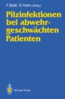 Image for Pilzinfektionen Bei Abwehrgeschwachten Patienten
