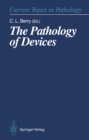 Image for Pathology of Devices : 86