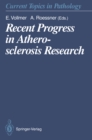 Image for Recent Progress in Atherosclerosis Research
