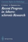 Image for Recent Progress in Atherosclerosis Research