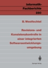 Image for Revisions- Und Konsistenzkontrolle in Einer Integrierten Softwareentwicklungsumgebung : 280