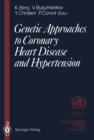 Image for Genetic Approaches to Coronary Heart Disease and Hypertension