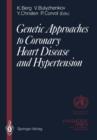 Image for Genetic Approaches to Coronary Heart Disease and Hypertension