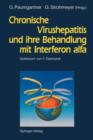 Image for Chronische Virushepatitis und ihre Behandlung mit Interferon alfa