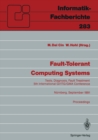 Image for Fault-Tolerant Computing Systems: Tests, Diagnosis, Fault Treatment 5th International GI/ITG/GMA Conference Nurnberg, September 25-27, 1991 Proceedings