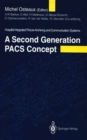 Image for Second Generation PACS Concept: Hospital Integrated Picture Archiving and Communication Systems