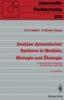 Image for Analyse dynamischer Systeme in Medizin, Biologie und Okologie: 4. Ebernburgerer Gesprach Bad Munster, 5.-7. April 1990 : 275