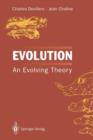 Image for Evolution : An Evolving Theory