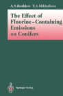 Image for Effect of Fluorine-Containing Emissions on Conifers