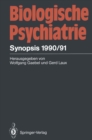 Image for Biologische Psychiatrie: Synopsis 1990/91