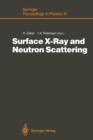 Image for Surface X-Ray and Neutron Scattering : Proceedings of the 2nd International Conference, Physik Zentrum, Bad Honnef, Fed. Rep. of Germany, June 25–28, 1991