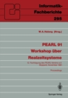 Image for Pearl 91 - Workshop Uber Realzeitsysteme: 12. Fachtagung Des Pearl-vereins E.v. Unter Mitwirkung Von Gi Und Gma, Boppard, 28./29. November 1991 Proceedings : 295
