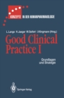 Image for Good Clinical Practice I: Grundlagen Und Strategie