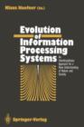 Image for Evolution of Information Processing Systems