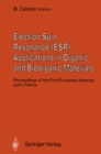 Image for Electron Spin Resonance (ESR) Applications in Organic and Bioorganic Materials: Proceedings of the First European Meeting January 1990, Lyon, France
