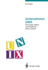 Image for Unternehmen Unix: Technologie, Markte Und Perspektiven Offener Systeme