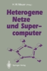 Image for Heterogene Netze Und Supercomputer