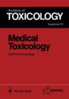 Image for Medical Toxicology : Proceedings of the 1991 EUROTOX Congress Meeting Held in Masstricht, September 1 – 4, 1991