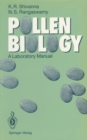 Image for Pollen Biology: A Laboratory Manual