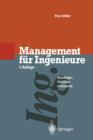 Image for Management fur Ingenieure : Grundlagen · Techniken · Instrumente