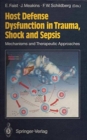 Image for Host Defense Dysfunction in Trauma, Shock and Sepsis