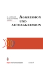 Image for Aggression und Autoaggression