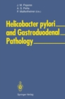 Image for Helicobacter pylori and Gastroduodenal Pathology