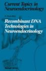 Image for Recombinant DNA Technologies in Neuroendocrinology