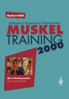 Image for Muskel Training 2000: Methoden * Programme * Ubungskarten