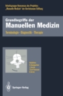 Image for Grundbegriffe Der Manuellen Medizin: Terminologie * Diagnostik * Therapie
