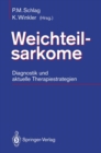 Image for Weichteilsarkome: Diagnostik Und Aktuelle Therapiestrategien