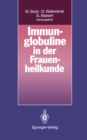 Image for Immunglobuline in Der Frauenheilkunde