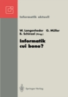 Image for Informatik cui bono?: GI-FB 8 Fachtagung, Freiburg, 23.-26. September 1992