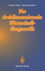 Image for Die dreidimensionale Ultraschalldiagnostik