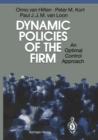 Image for Dynamic Policies of the Firm: An Optimal Control Approach