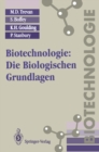 Image for Biotechnologie: Die Biologischen Grundlagen