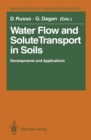 Image for Water Flow and Solute Transport in Soils: Developments and Applications In Memoriam Eshel Bresler (1930-1991)