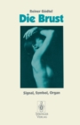 Image for Die Brust: Signal, Symbol, Organ