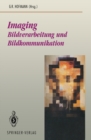 Image for Imaging: Bildverarbeitung und Bildkommunikation.