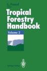Image for Tropical Forestry Handbook : Volume 2