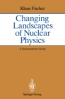 Image for Changing Landscapes of Nuclear Physics: A Scientometric Study on the Social and Cognitive Position of German-Speaking Emigrants Within the Nuclear Physics Community, 1921-1947