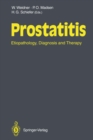 Image for Prostatitis: Etiopathology, Diagnosis and Therapy