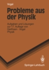 Image for Probleme Aus Der Physik: Aufgaben und Losungen zur 17. Auflage von Gerthsen * Vogel PHYSIK