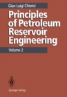 Image for Principles of Petroleum Reservoir Engineering: Volume 2